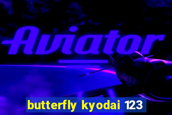 butterfly kyodai 123